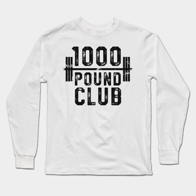 1000 Pound Club T-Shirt, Powerlifting Bodybuilding Fitness Long Sleeve T-Shirt by 14thFloorApparel